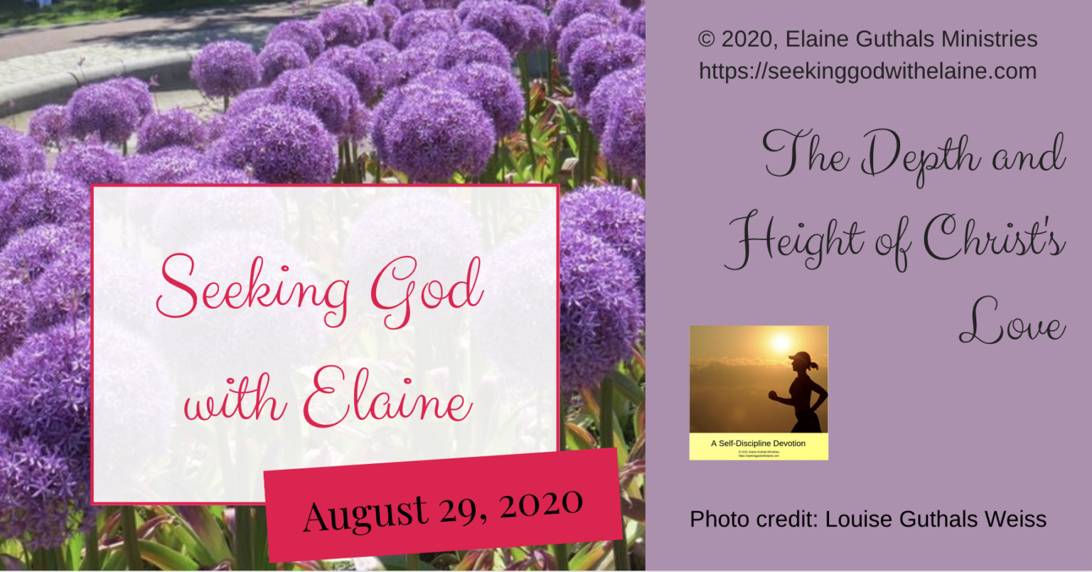 The Depth And Height Of Christ’s Love - Seeking God With Elaine