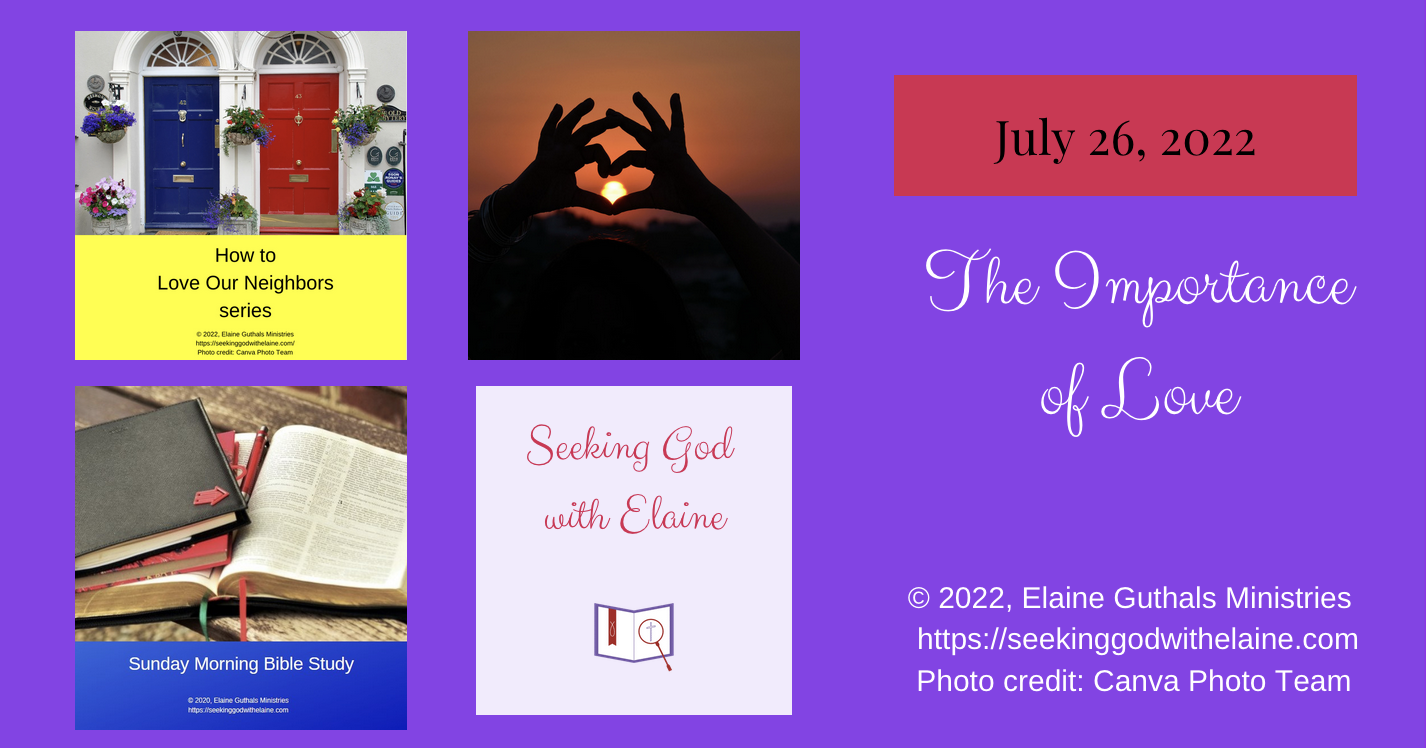 the-importance-of-love-seeking-god-with-elaine