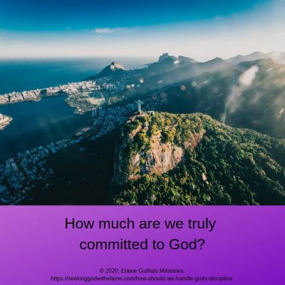 How much are we truly committed to God?