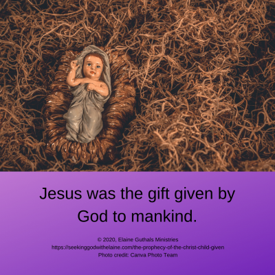esus was the gift given by God to mankind.