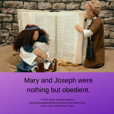 Mary and Joseph were nothing but obedient.