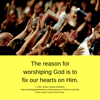 The reason for worshiping God is to fix our hearts on Him.