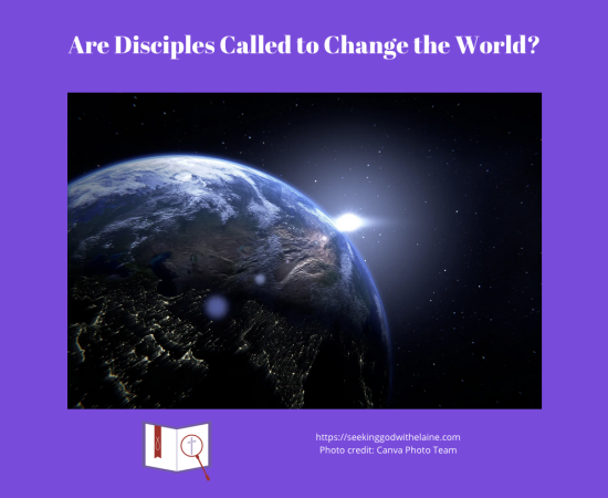 are-disciples-called-to-change-the-worldFB