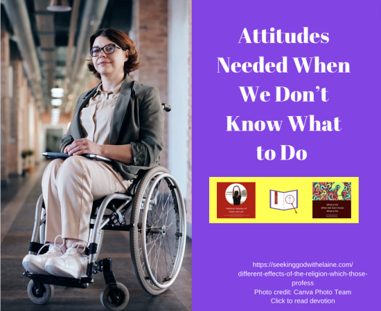 attitudes-needed-when-we-dont-know-what-to-doFB