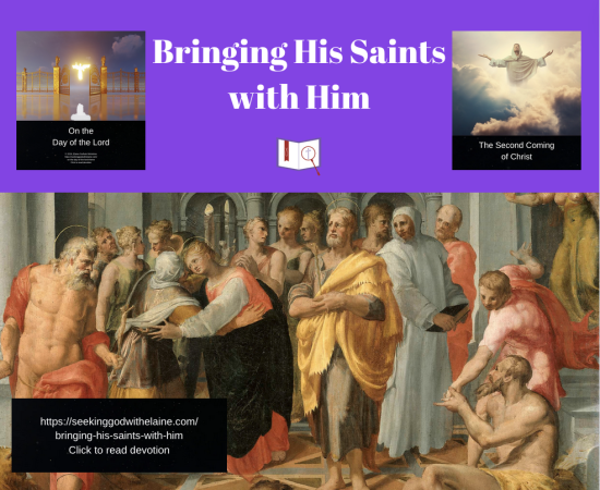 bringing-his-saints-with-him