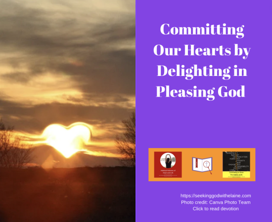 committing-our-hearts-by-delighting-in-pleasing-godFB