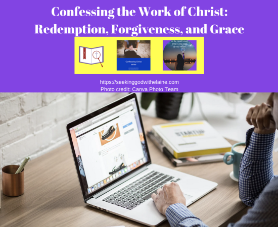 confessing-the-work-of-christ-redemption-forgiveness-and-graceFB