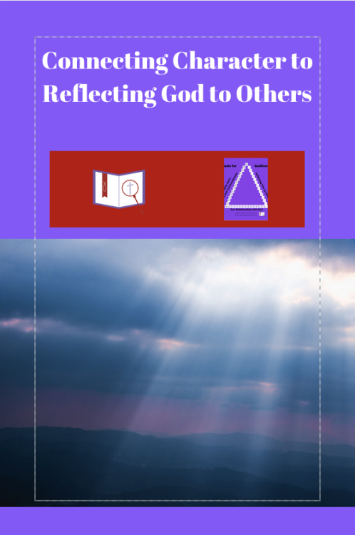 connecting-character-to-reflecting-god-to-othersPin