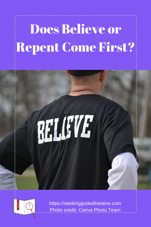 does-believe-or-repent-come-firstPin