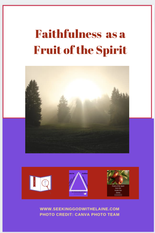 faithfulnessAsaFruitOfTheSpiritPin