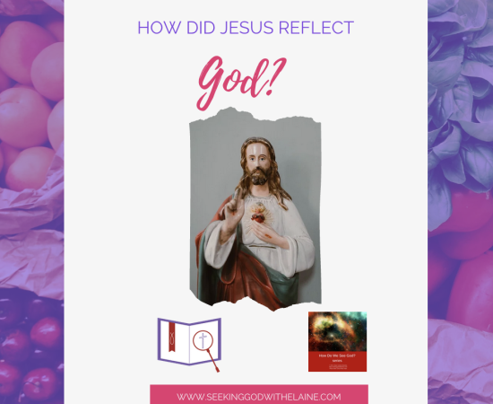 how-did-jesus-reflect-god-1.1FB