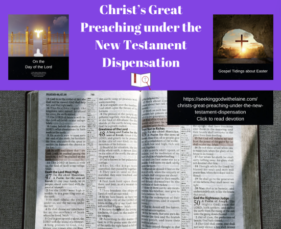 hrists-great-preaching-under-the-new-testament-dispensation