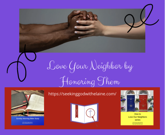 love-your-neighbor-by-honoring-themFB