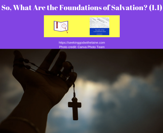 so-what-are-the-foundations-of-salvation-1.1FB