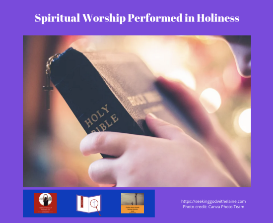 spiritual-worship-performed-in-holinessFB