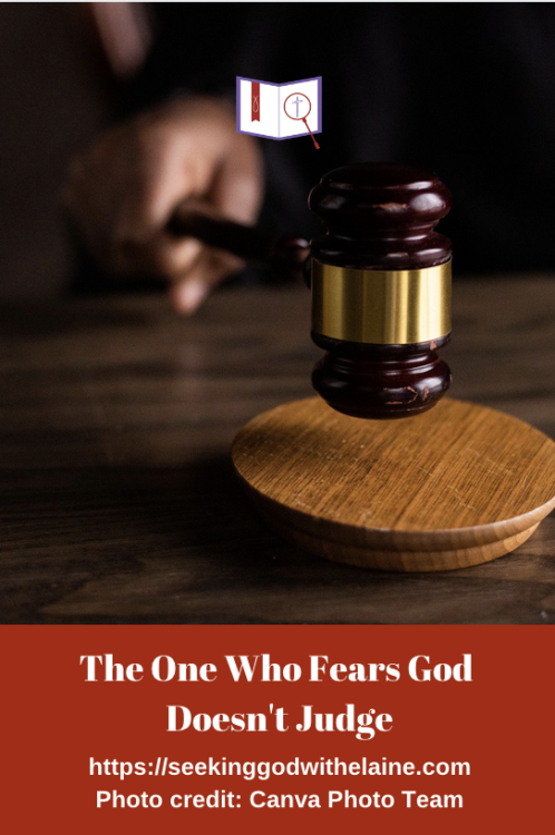 the-one-who-fears-god-doesn't-judgePin