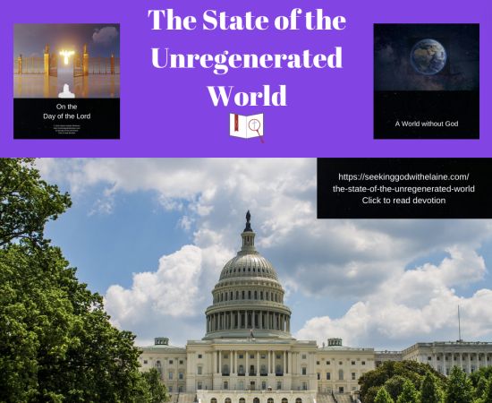 the-state-of-the-unregenerated-world