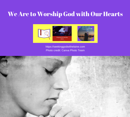 we-are-to-worship-god-with-our-heartsFB