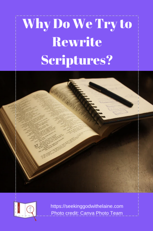 why-do-we-try-to-rewrite-scripturesPin