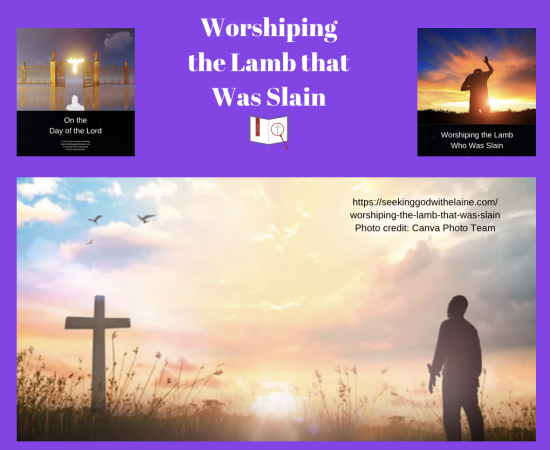 worshiping-the-lamb-that-was-slain